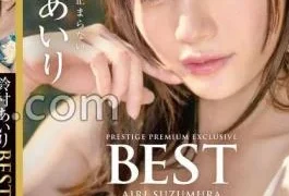 PPX-016 Airi Suzumura 8 Hours BEST PRESTIGE PREMIUM EXCLUSIVE vol. 18 Jav Streaming Airi Suzumura