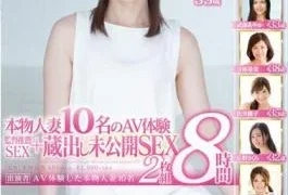 SDNM-474 10 Real Married Women’s AV Experience Director’s Recommended SEX + Unreleased SEX 8 Hours